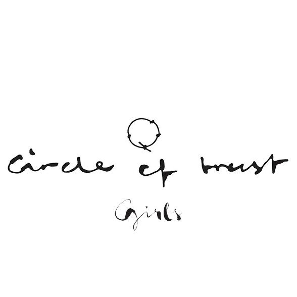 Circle of Trust Girls